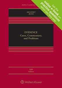 9781543822014-1543822010-Evidence: Cases, Commentary, and Problems (Aspen Casebook) [Connected Casebook]