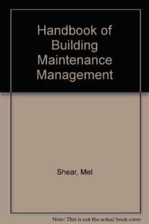 9780835927291-0835927296-Handbook of Building Maintenance Management