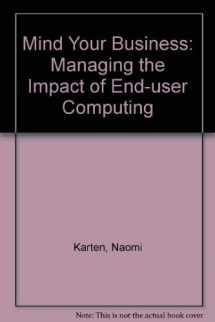 9780894353123-0894353128-Mind your business: Strategies for managing end-user computing