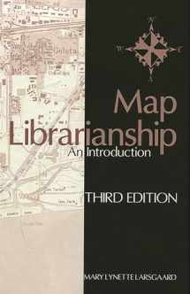 9781563084744-1563084740-Map Librarianship: An Introduction