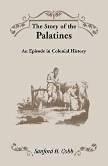 9781556131448-1556131445-The Story of the Palatines