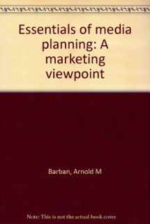 9780872510197-0872510190-Essentials of media planning: A marketing viewpoint