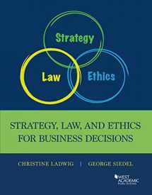 9781642426106-1642426105-Strategy, Law and Ethics for Business Decisions (Higher Education Coursebook)