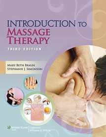 9781451173192-1451173199-Introduction to Massage Therapy (LWW Massage Therapy and Bodywork Educational Series)