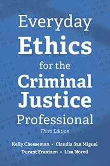 9781531021221-1531021220-Everyday Ethics for the Criminal Justice Professional