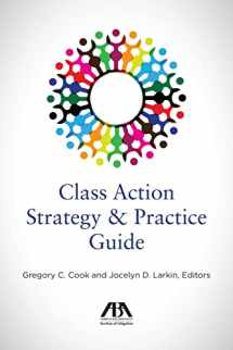 9781641052733-1641052732-Class Action Strategy & Practice Guide