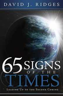9781599553665-159955366X-65 Signs of the Times Leading Up to the Second Coming
