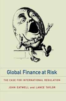 9781565846388-1565846389-Global Finance at Risk: The Case for International Regulation