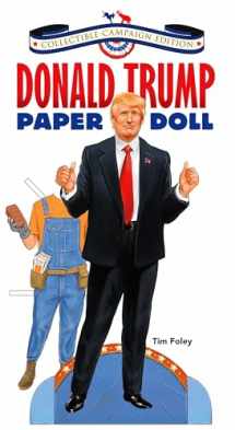 9780486811475-0486811476-Donald Trump Paper Doll Collectible 2016 Campaign Edition (Dover Paper Dolls)