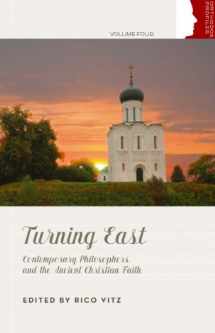 9780881414158-0881414158-Turning East: Contemporary Philosophers and the Ancient Christian Faith (Orthodox Christan Profiles, 4)