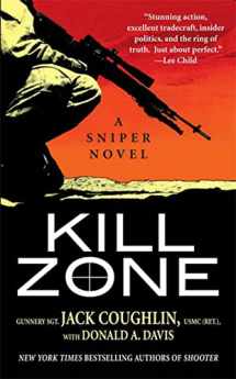 9780312945671-0312945671-Kill Zone: A Sniper Novel (Kyle Swanson Sniper Novels)
