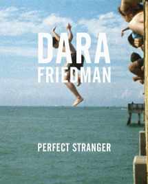 9783791356877-3791356879-Dara Friedman: Perfect Stranger