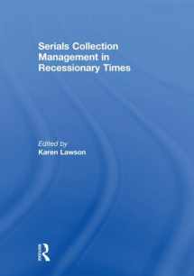9780415589611-0415589614-Serials Collection Management in Recessionary Times