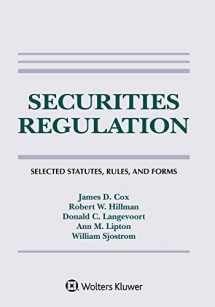 9781543812756-1543812759-Securities Regulation: Selected Statutes, Rules, and Forms 2019 (Supplements)