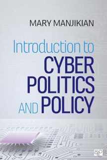 9781544359304-1544359306-Introduction to Cyber Politics and Policy
