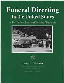 9780998257136-0998257133-Funeral Directing in the U.S.: A Guide for Funeral Service Students