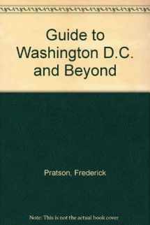9780871066497-0871066491-Guide to Washington, D.C. and Beyond