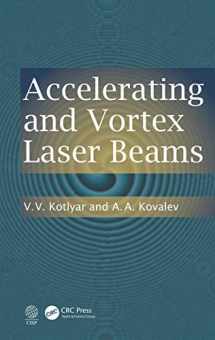 9780367322366-0367322366-Accelerating and Vortex Laser Beams