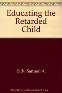 9780245558368-0245558365-Educating the Retarded Child
