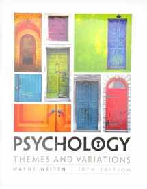 9781305498204-1305498208-Psychology: Themes and Variations