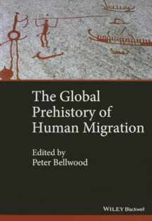 9781118970591-1118970594-The Global Prehistory of Human Migration