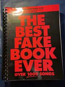 9780634034244-0634034243-The Best Fake Book Ever: For Keyboard, Vocal, Guitar, and All "C" Instruments (4th Edition)
