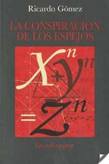 9788492451128-8492451122-La conspiración de los espejos (La otra orilla) (Spanish Edition)