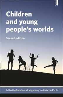 9781447348450-1447348451-Children and Young People's Worlds