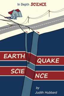 9781537770550-1537770551-Earthquake Science (In Depth Science)