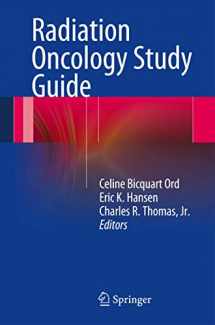 9781461463993-1461463998-Radiation Oncology Study Guide