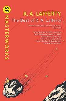 9781473213449-1473213444-The Best of R. A. Lafferty (S.F. MASTERWORKS)