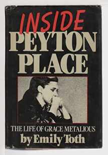 9780385159500-0385159501-Inside Peyton Place: The life of Grace Metalious