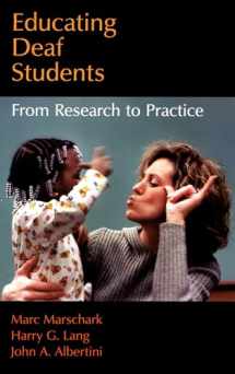 9780195310702-0195310705-Educating Deaf Students: From Research to Practice