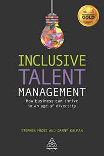 9780749475871-0749475870-Inclusive Talent Management: How Business can Thrive in an Age of Diversity