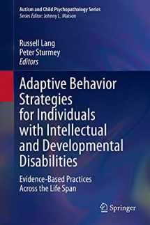 9783030664404-3030664406-Adaptive Behavior Strategies for Individuals with Intellectual and Developmental Disabilities: Evidence-Based Practices Across the Life Span (Autism and Child Psychopathology Series)