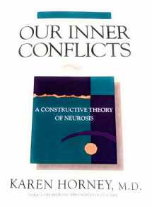 9780393309409-0393309401-Our Inner Conflicts: A Constructive Theory of Neurosis