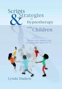 9781845901394-1845901398-Scripts & Strategies in Hypnotherapy With Children