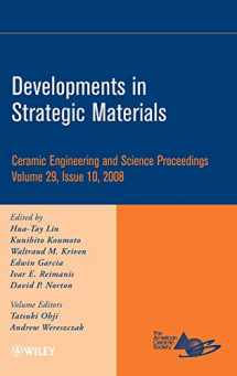 9780470345009-0470345004-Developments in Strategic Materials, Volume 29, Issue 10 (Ceramic Engineering and Science Proceedings)