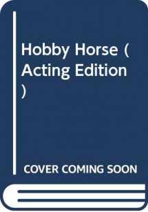9780573023248-0573023247-Hobby Horse (Acting Edition)