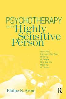 9780415800730-0415800730-Psychotherapy and the Highly Sensitive Person