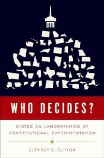 9780197582183-0197582184-Who Decides?: States as Laboratories of Constitutional Experimentation