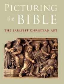 9780300116830-0300116837-Picturing the Bible: The Earliest Christian Art