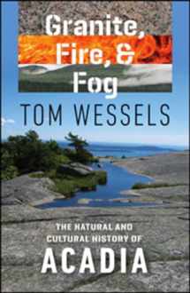 9781512600087-1512600083-Granite, Fire, and Fog: The Natural and Cultural History of Acadia