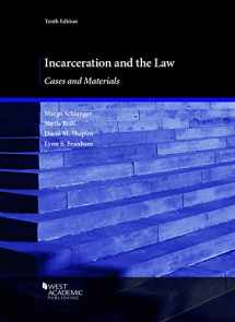 9781683287964-1683287967-Incarceration and the Law, Cases and Materials (American Casebook Series)