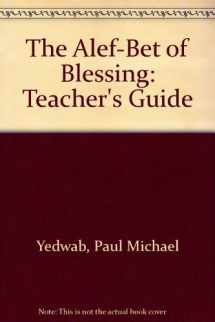 9780807404614-0807404616-The Alef-Bet of Blessing: Teacher's Guide