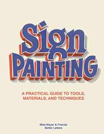 9781786276926-1786276925-The Sign Painting: A practical guide to tools, materials, and techniques