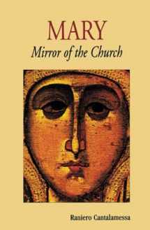 9780814620595-0814620590-Mary, Mirror of the Church