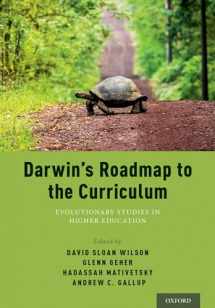 9780190624965-0190624965-Darwin's Roadmap to the Curriculum: Evolutionary Studies in Higher Education