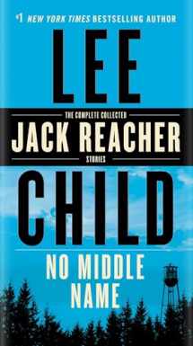 9780399593598-0399593594-No Middle Name: The Complete Collected Jack Reacher Short Stories
