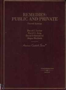 9780314160089-0314160086-Remedies: Public And Private 4th Edition (American Casebook Series)